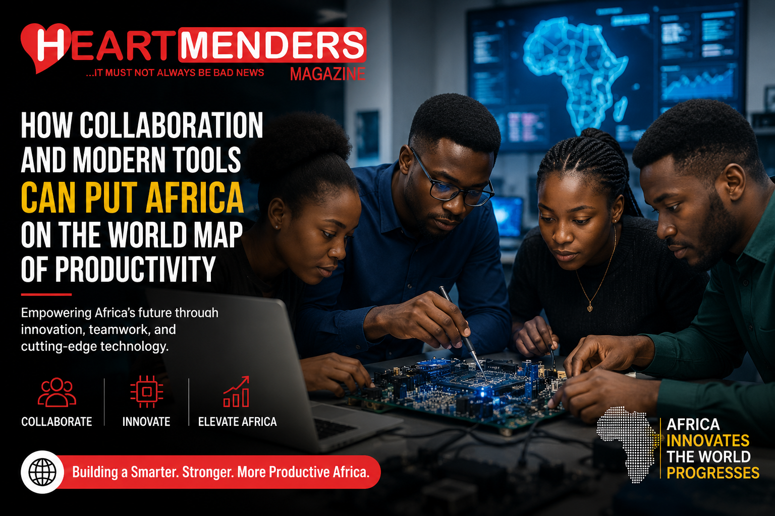 How collaboration and the use of modern tools can put Africa on the world map of productivity